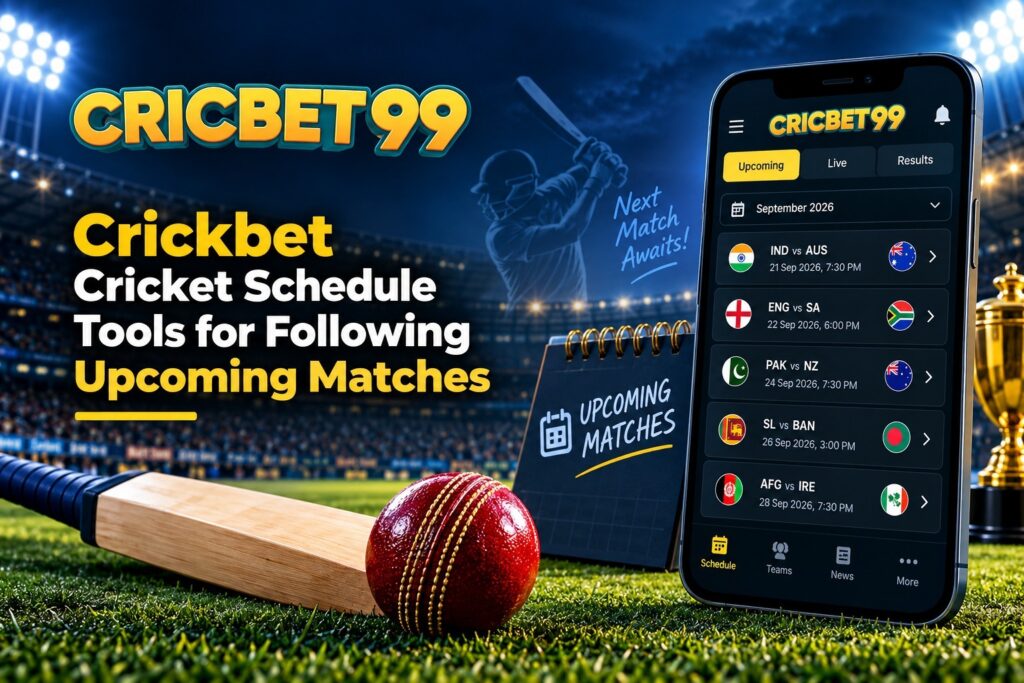 Crickbet Cricket Schedule Tools for Following Upcoming Matches