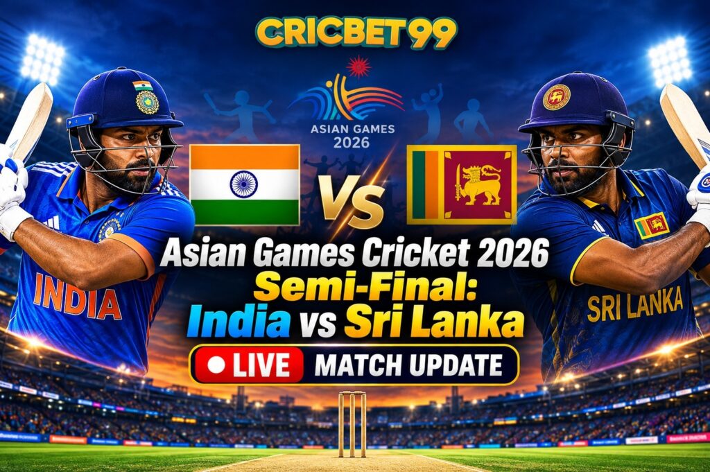 Asian Games Cricket 2026 Semi-Final: India vs Sri Lanka Live Match Update